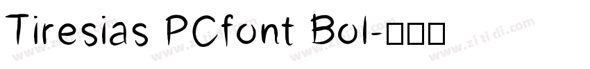 Tiresias PCfont Bol字体转换